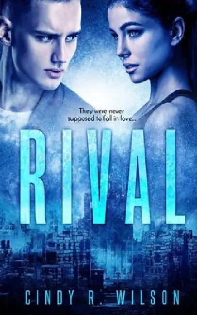 Rival by Cindy Wilson