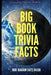 Big Book Trivia Facts: 1000 Random Facts Inside by Jim O'Neill