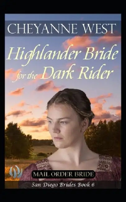 A Highlander Bride for the Dark Rider by Cheyanne West