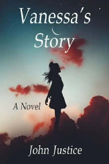 Vanessa's Story by John Justice