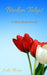 Broken Tulips by Thorpe, Julie