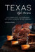 Texas Style Recipes: A Complete Cookbook of Southwest Dish Ideas! by Barbara Riddle
