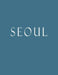 Seoul: Decorative Book to Stack Together on Coffee Tables, Bookshelves and Interior Design - Add Bookish Charm Decor to Your by Bookish Charm Decor