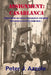 Assignment: CASABLANCA: A WWII Novel of Naval Intelligence and Spies by Peter J. Azzole