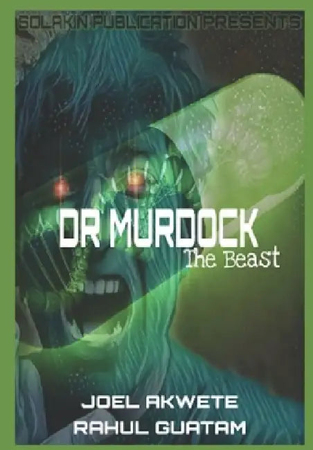 Dr. Murdock: The Beast by Rahul Gautam