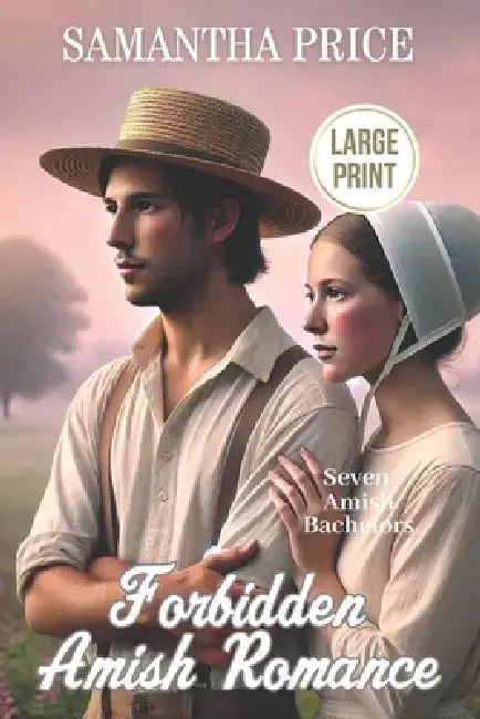 Forbidden Amish Romance LARGE PRINT: Amish Romance by Samantha Price