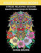 Coloring Books for Adults Stress Relieving Design Animals: Beautiful Designs with Lions, Birds, Owls, Cats, Elephants, Butterfly and Many More for Rel by Shane Brown