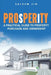 PROsPERiTY: A Practical Guide to Property Purchase and Ownership by Saleem Jin
