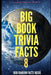 Big Book Trivia Facts: 1000 Random Facts Inside 8 by Jim O'Neill