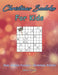 Christmas Sudoku For Kids: Easy Sudoku Puzzles - Christmas Edition by Mario Press