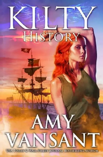 Kilty History: Time-Travel Urban Fantasy Thriller with a Killer Sense of Humor by Amy Vansant