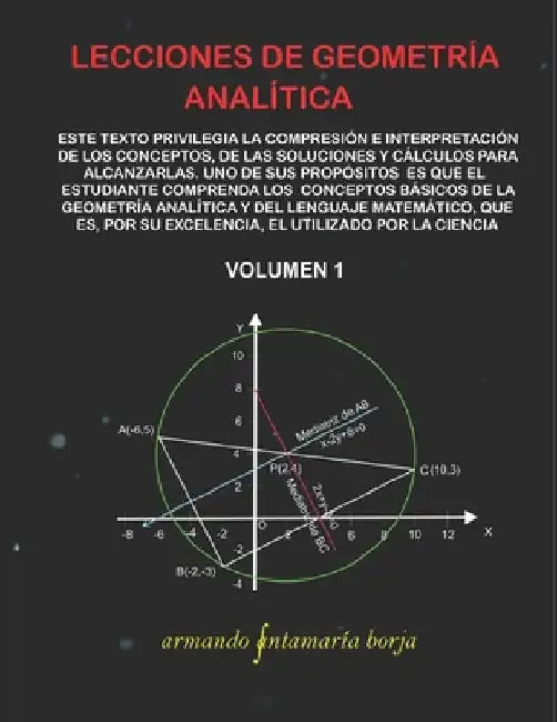 Lecciones de Geometría Analítica by Vergara, Armando Santamaria