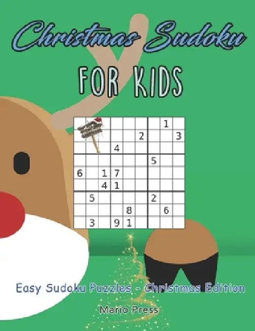 Christmas Sudoku For Kids: Christmas Sudoku For Kids by Mario Press