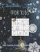 Christmas Sudoku For Kids: Christmas Sudoku For Kids by Mario Press