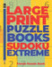 Large Print Puzzle Books Sudoku Extreme: Brain Games Sudoku - Mind Games For Adults - Logic Games Adults by Panda Puzzle Book
