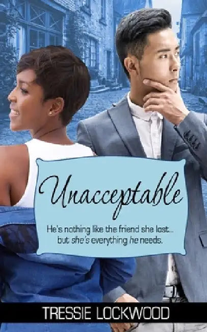 Unacceptable by Tressie Lockwood
