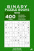 Binary Puzzle Books - 400 Easy to Master Puzzles 10x10 (Volume 4) by Dart Veider