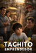Tachito Emprendedor: El Niño Audaz Que Vendía Limonada$ by Miguel Angel Mosqueda, Miguel Angel Mosqueda, Marco Israel Montes Medina