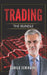 Trading: Includes Trading Systems - Operating Strategies and Techniques, Technical Analysis - Trading Indicators and Charting & by Danilo Schiavone
