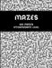 Mazes - 100 mazes intermediate level: Maze book for adults by Red Spoon Publishing