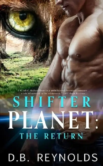 Shifter Planet: The Return by D. B. Reynolds