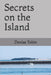 Secrets on the Island by Denise Tobin