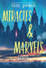 Miracles & Marvels: Stories by Tim Pratt