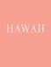 Hawaii: Decorative Book to Stack Together on Coffee Tables, Bookshelves and Interior Design - Add Bookish Charm Decor to Your by Bookish Charm Decor