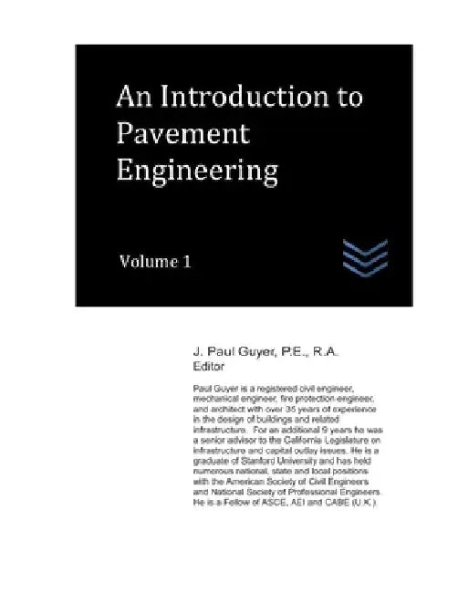 An Introduction to Pavement Engineering: Volume 1 by J. Paul Guyer
