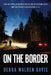 On the Border by Debra Walden Davis