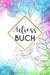 Adressbuch Blumen: Telefonnummern Register A-Z zum eintragen von Anschriften und Kontakten - praktisches und stilvolles Adressverzeichnis by Edition Adressarium