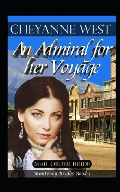 An Admiral for Her Voyage by Cheyanne West