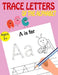 Trace Letters Of The Alphabet by Kids Writing Time