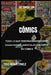 Todo lo que deberías saber sobre especular, coleccionar e invertir en cómics by Martinez, Teo