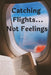 Catching Flights...Not Feelings by Jeelan Jones