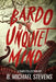 Bardo of the Unquiet Mind: A Dark Collection by B. Michael Stevens