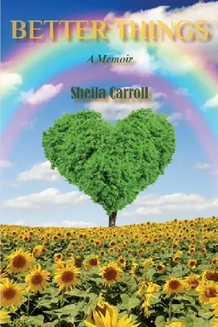 Better Things by Sheila Carroll