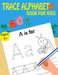 Trace Alphabet Book For Kids by Kids Writing Time