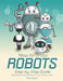 How to Draw Robots Step-by-Step Guide: Best Robot Drawing Book for You and Your Kids by Andy Hopper