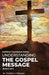 The Gospel Message by Timothy V. Peterson