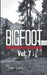 Bigfoot Frightening Encounters: Volume 7 by Tom Lyons