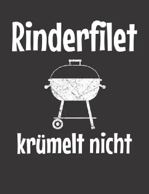 Mein Grillbuch: ♦ deine eigenen Grillrezepte auf einen Blick ♦ Vorausgefülltes Grillprotokoll für deine eigenen Rezepte un by Notizbucher, Msed