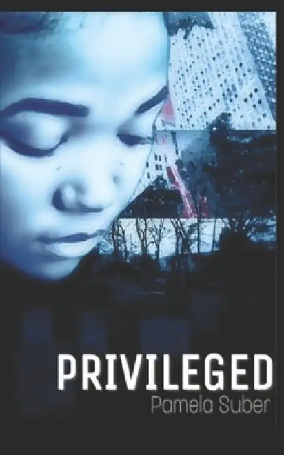 Privileged by Pamela Suber