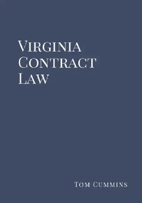 Virginia Contract Law by Tom Cummins