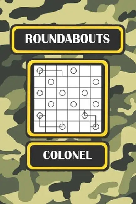 Roundabouts: Colonel by D. Roseheart