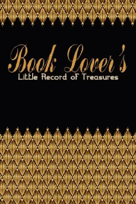 Book Lover's Little Record of Treasures: Literary Afficianado's Bible of Read Books by Loumae Books