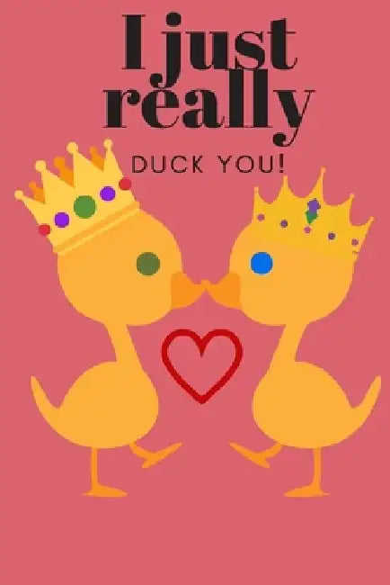 I Just Really Duck You!: Sweetest Day, Valentine's Day or Just Because Gift by D. Designs