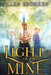 Light of Mine: Towers of Light Series: Book 1 by S. D. Grimm