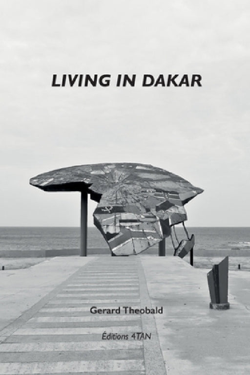 Living in Dakar by Gérard Théobald