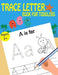 Letter Trace Books For Toddlers by Kids Writing Time
